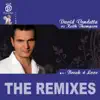 David Vendetta - Break 4 Love - The Remixes - EP